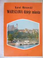 Warszawa dzieje miasta - Karol Mórawski