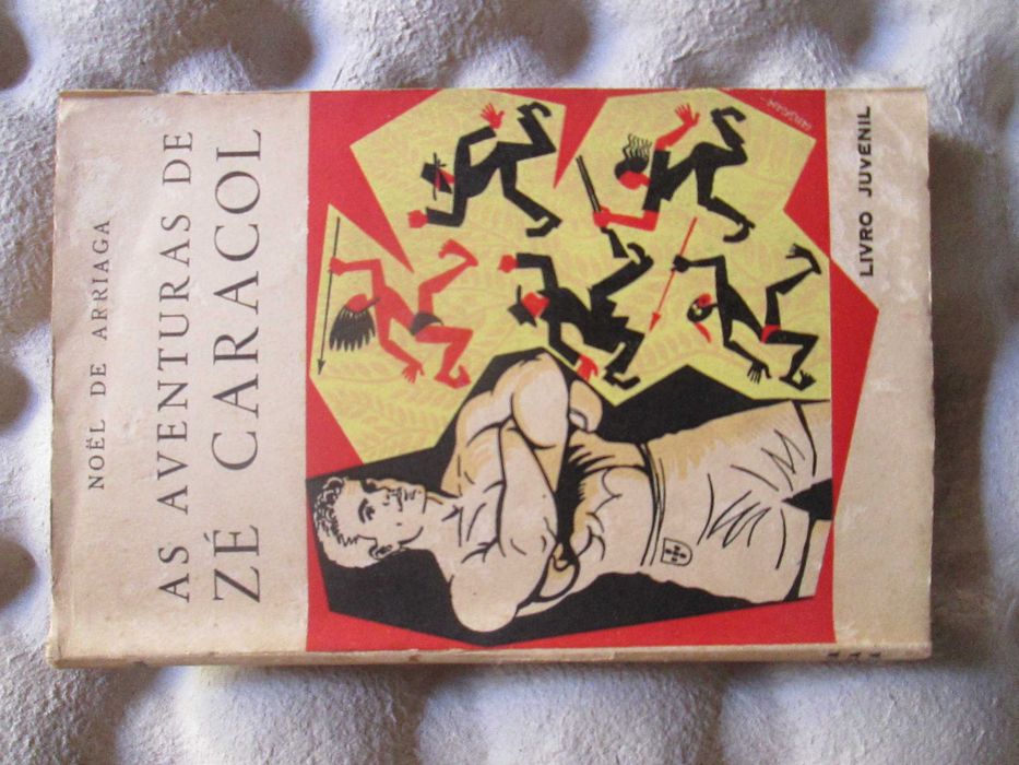 Aventuras de Zé Caracol, de Noel de Arriaga