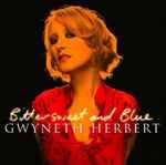 Gwyneth Herbert – "Bittersweet And Blue" CD