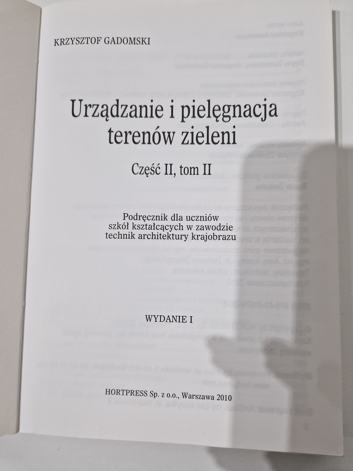 Urządzanie I pielęgnacja terenów zieleni cześć 2 tom 2