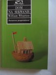 William Wharton "Dom na Sekwanie:- książka