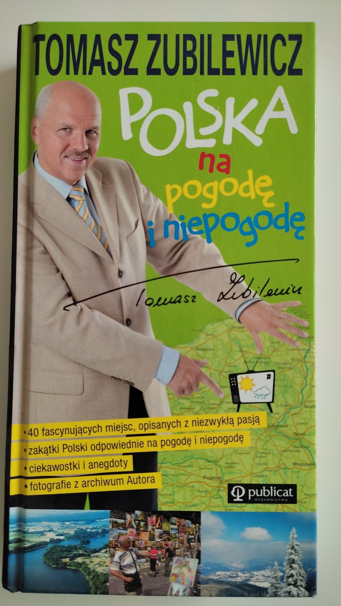 Polska na pogodę i niepogodę. Tomasz Zubilewicz