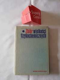 książka "zbiór wielkości fizykochemicznych" praca zbiorowa BIAŁY KRUK