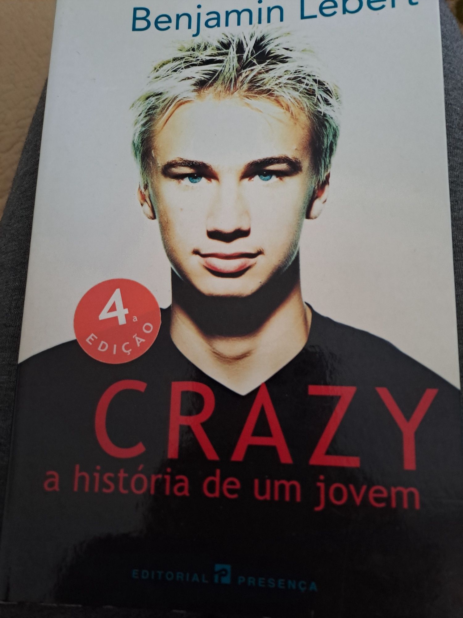 Crazy : a história de um jovem / Benjamin Lebert