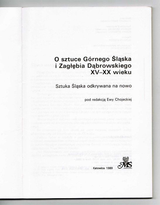 O sztuce Górnego Śląska i Zagłębie Dąbrowskiego XV – XX wieku