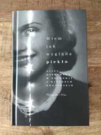 Wiem jak wygląda piekło - Alina Dąbrowska w rozmowie z W.Krajewskim