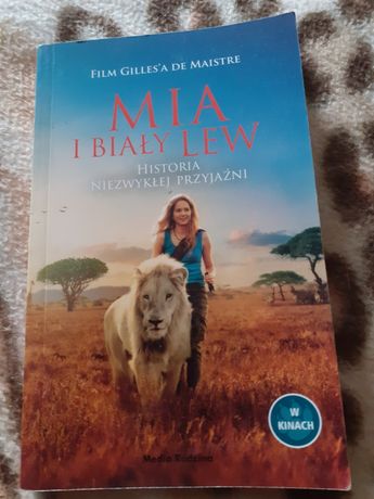 Książka Mia i biały lew .