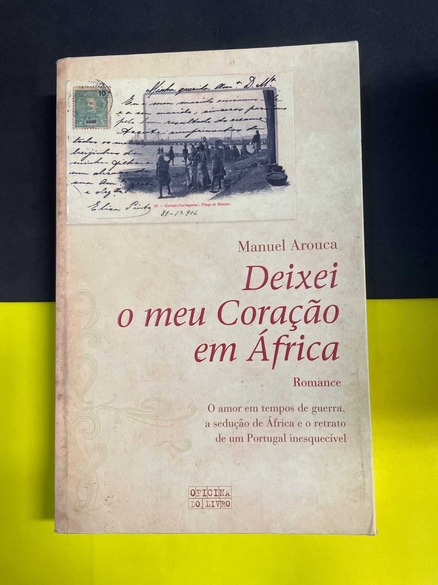 Manuel Arouca - Deixei o meu coração em África