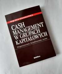 Cash Management w grupach kapitałowych Wojciech Szumielewicz