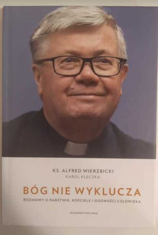 Bóg nie wyklucza ks Alfred Wierzbicki nowa