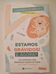 Livro "Estamos grávidos! E agora?" Enf. Carmen