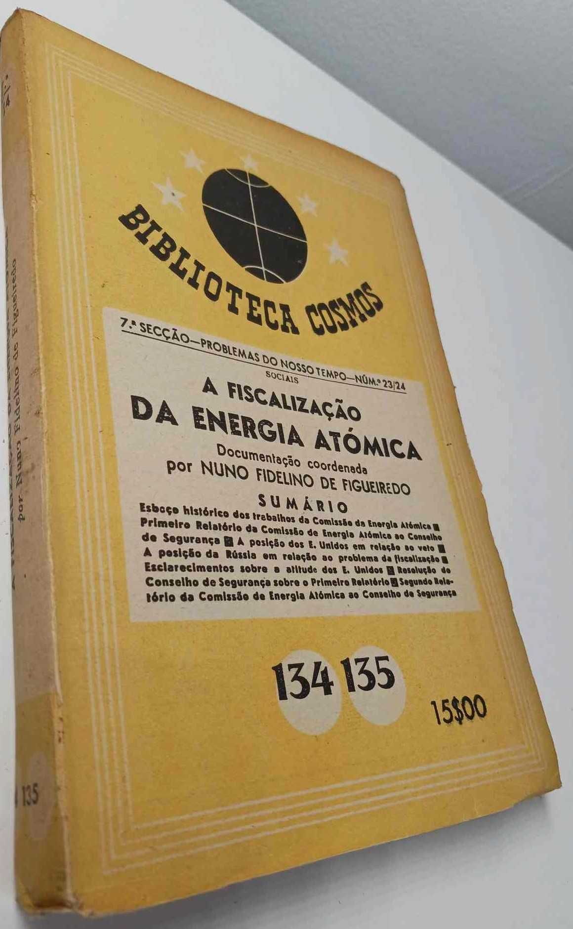 O Problema da Energia Atómica - Nuno Fidelino de Figueiredo