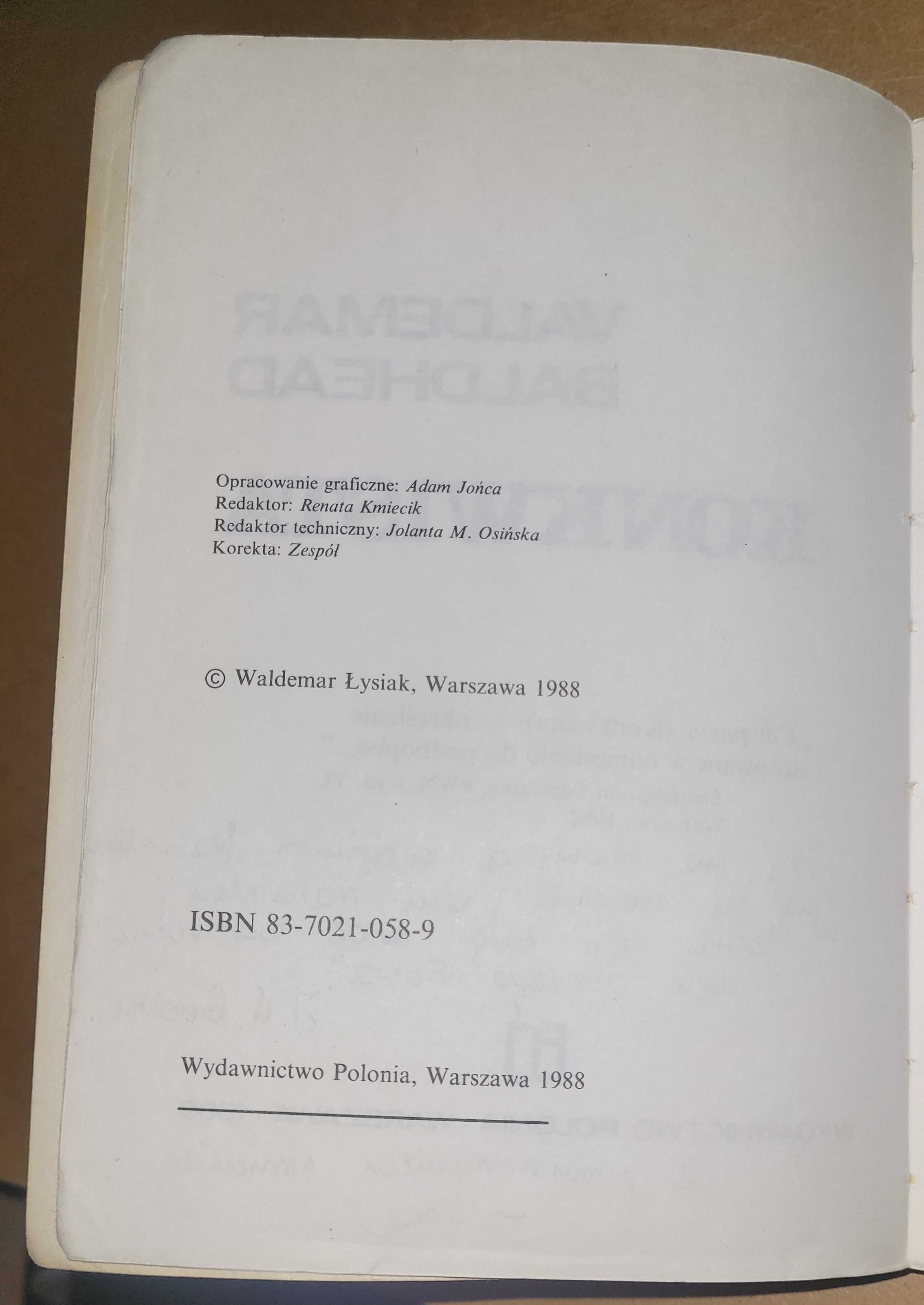 Konkwista Waldemar Baldhead Łysiak