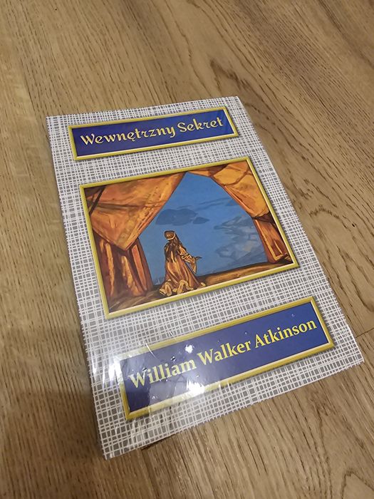 Wewnętrzny sekret - William Walker Atkinson