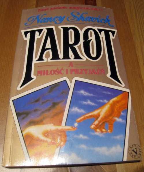 Nancy Shavick - Tarot a miłość i przyjaźń