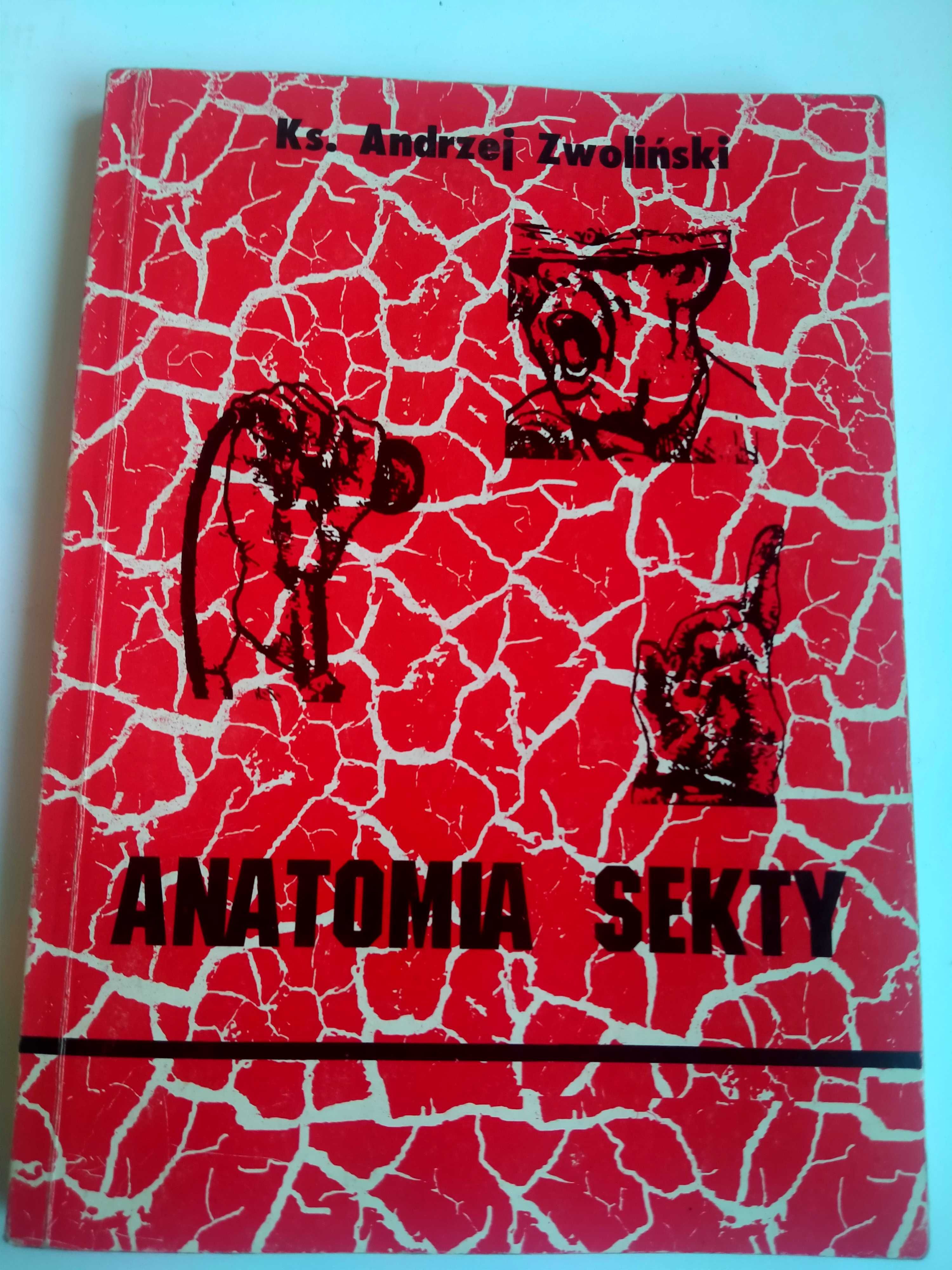 Anatomia sekty - Ks. Andrzej Zwoliński