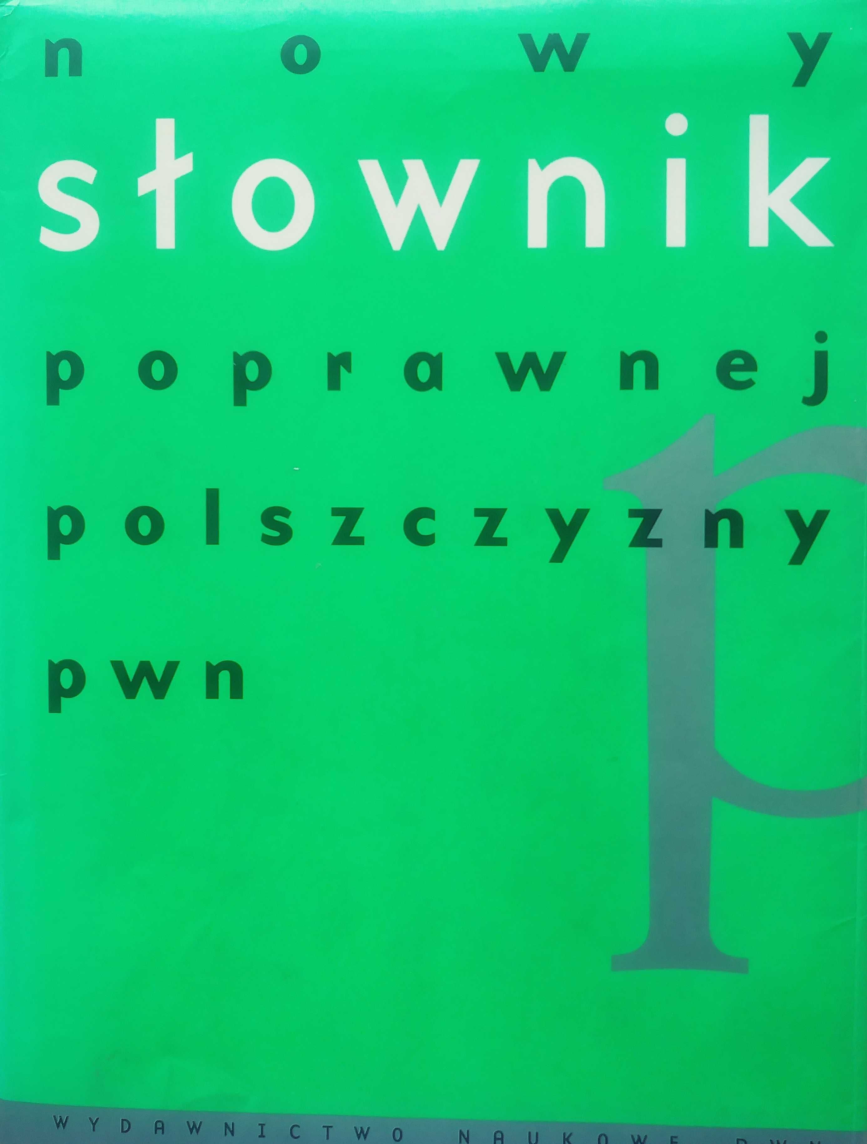 Nowy słownik poprawnej polszczyzny pwn