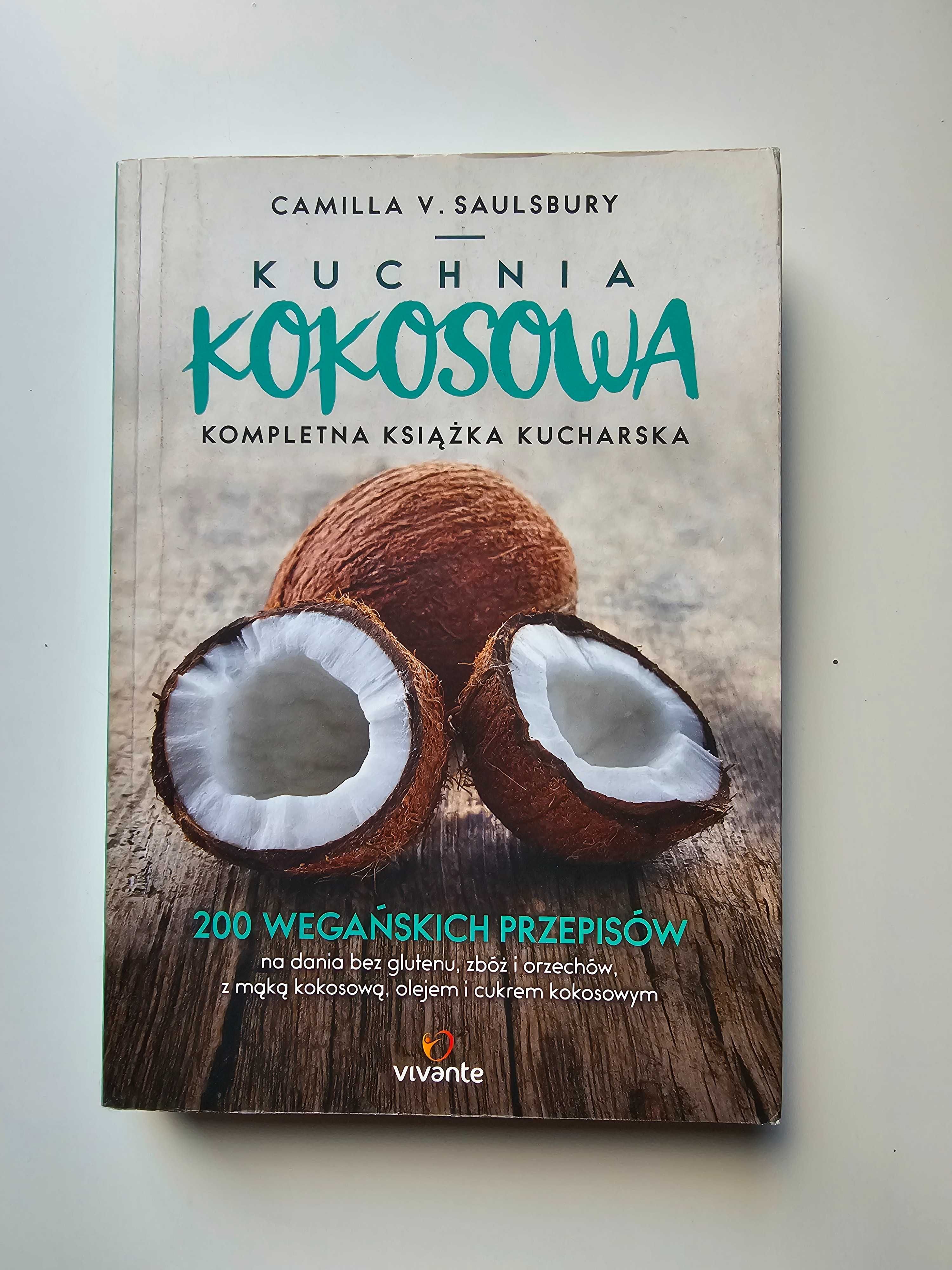 Kuchnia kokosowa – Camilla V. Saulsbury, wegańska książka kulinarna