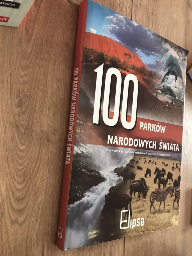 Album książka 100 parków narodowych świata. Geografia. podróże