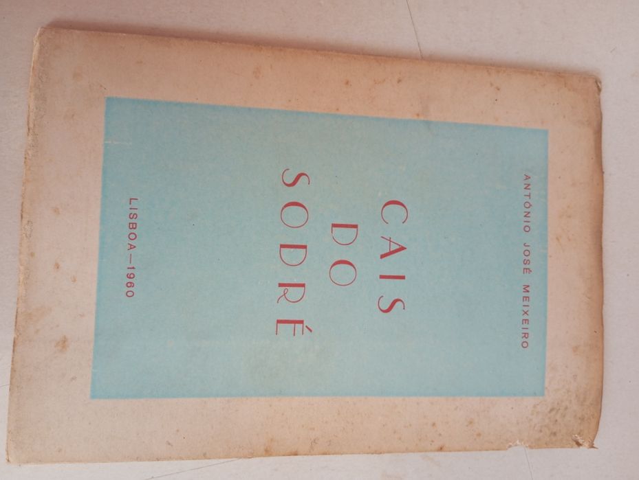 Cais do Sodré - António José Meixeiro (1.ª edição) (Autografado)