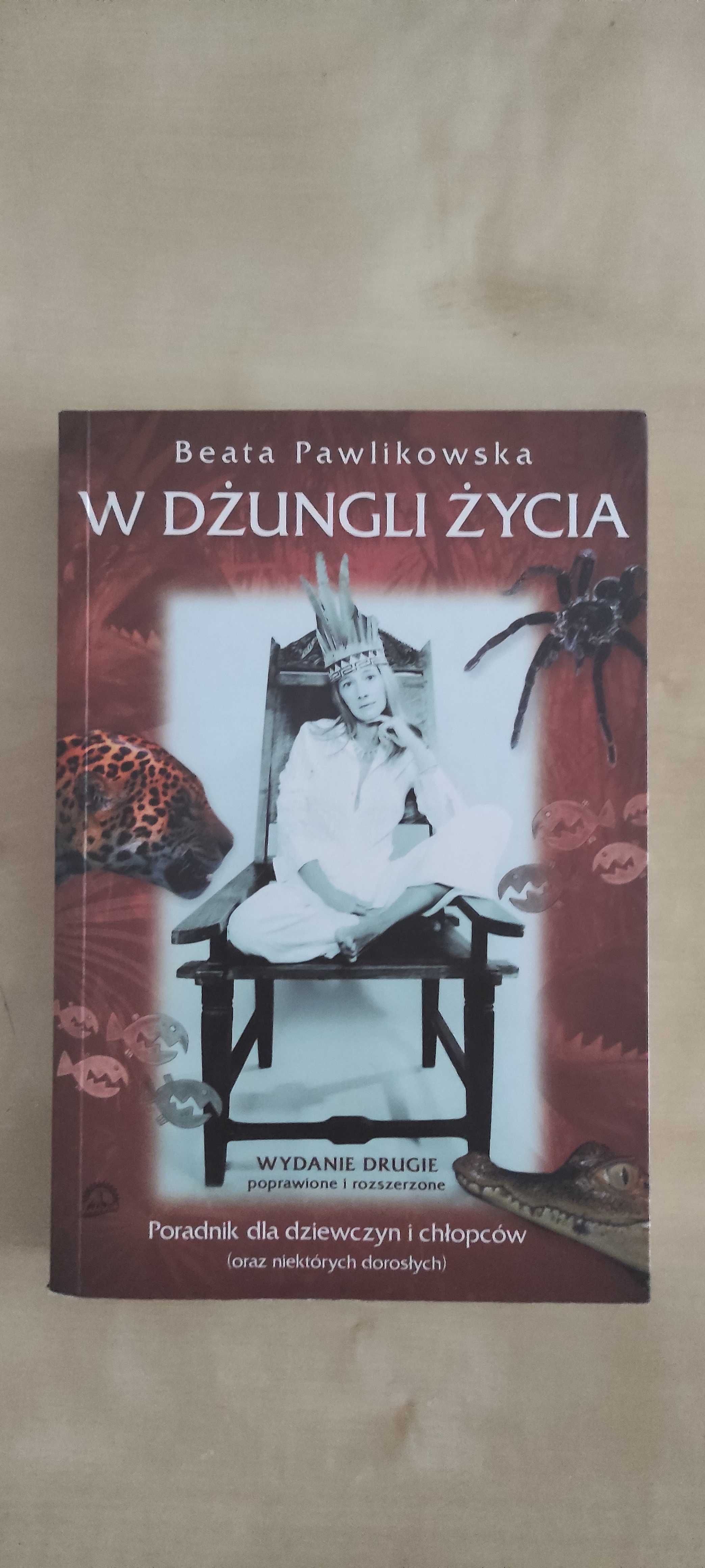 Książka: W dżungli życia, Beata Pawlikowska - nowa