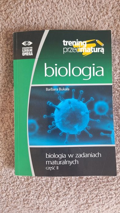 Biologia w zadaniach maturalnych, cześć 2. Bukuła
