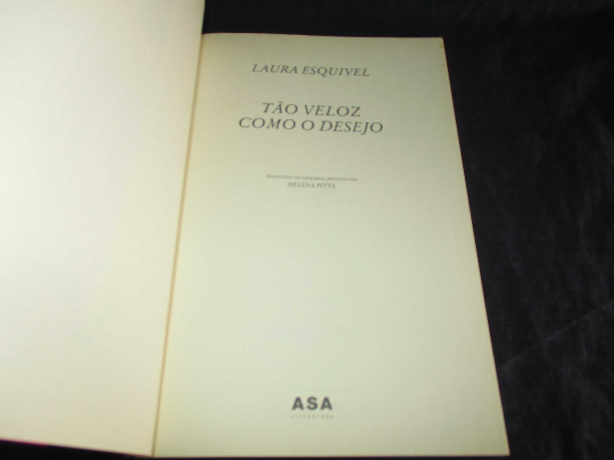 Livro Tão Veloz como o Desejo Laura Esquível