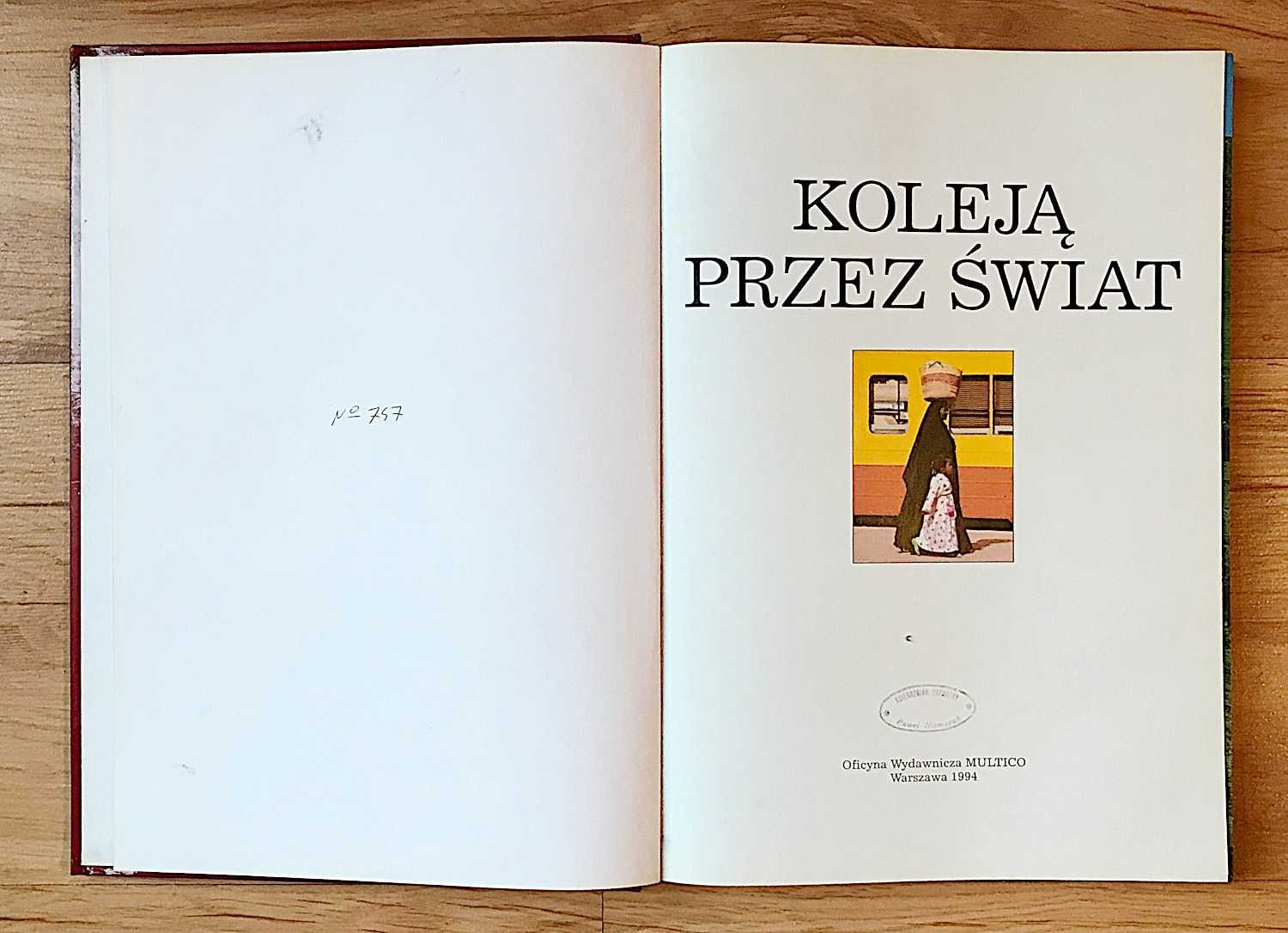 Kolejnictwo Koleją przez świat i Stare parowozy kpl 2 +