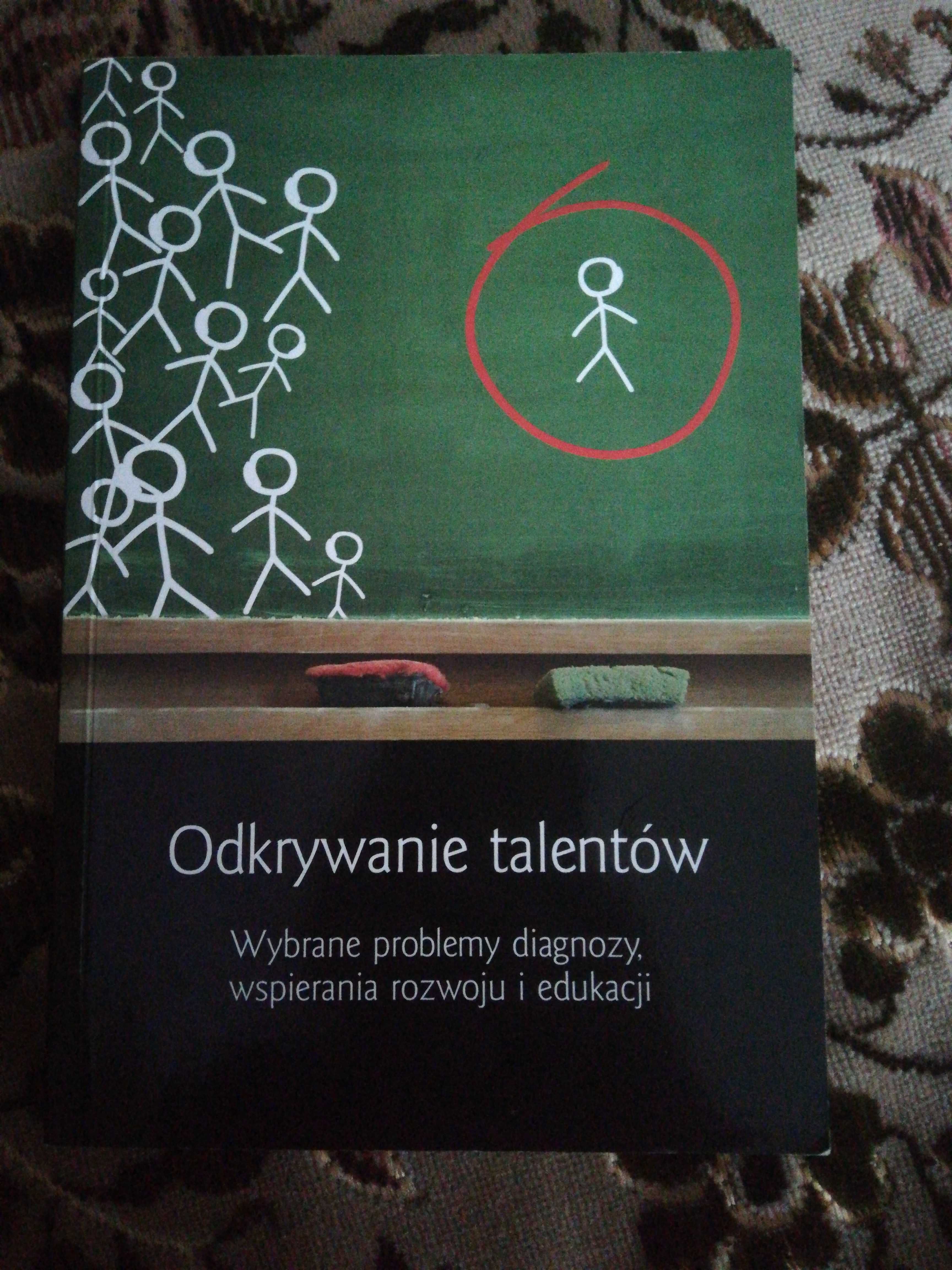 Odkrywanie talentów. Wybrane problemy diagnozy