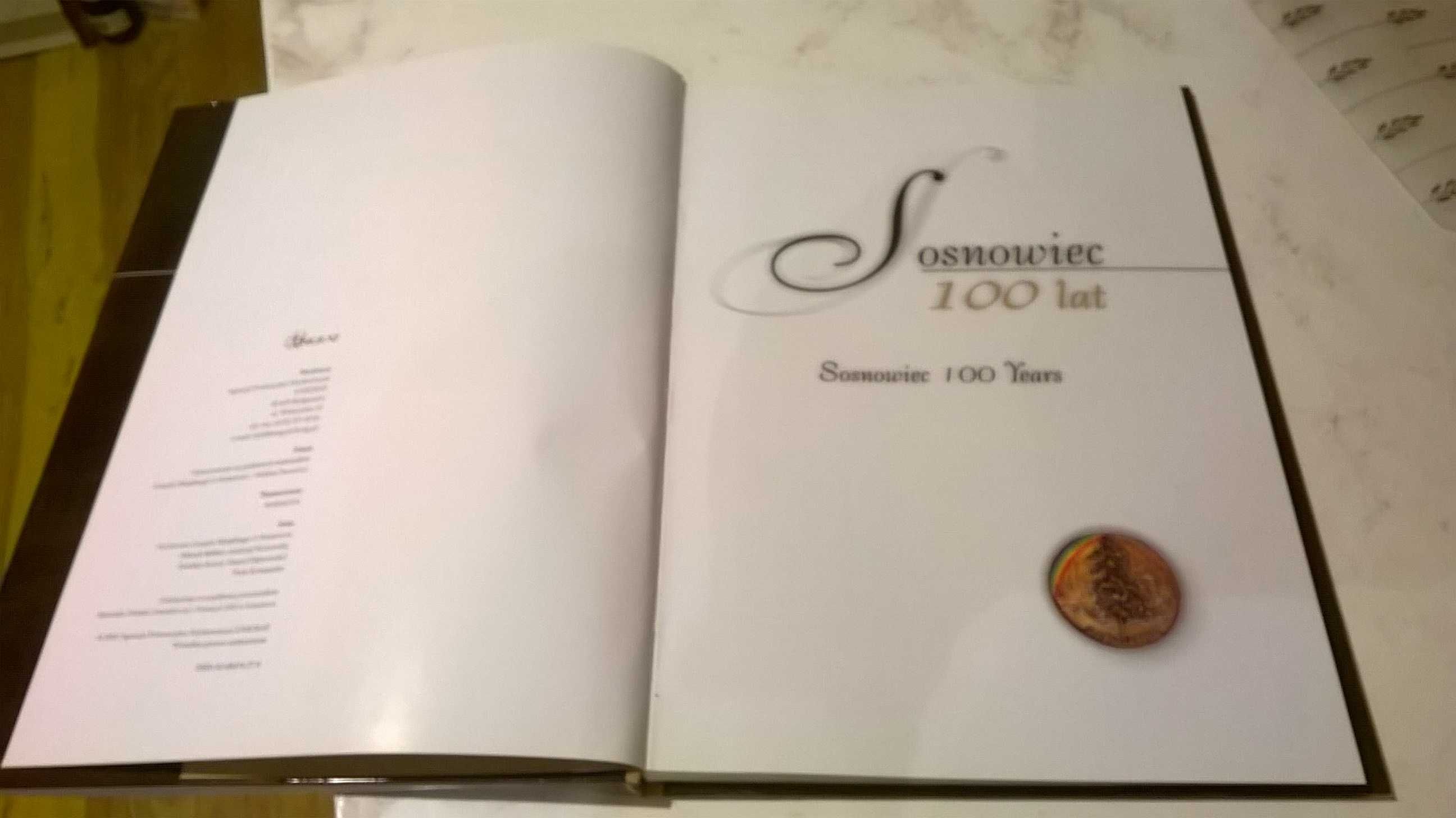 Sosnowiec 100 lat - album zdjęciowy z opisami; dwujęzyczny