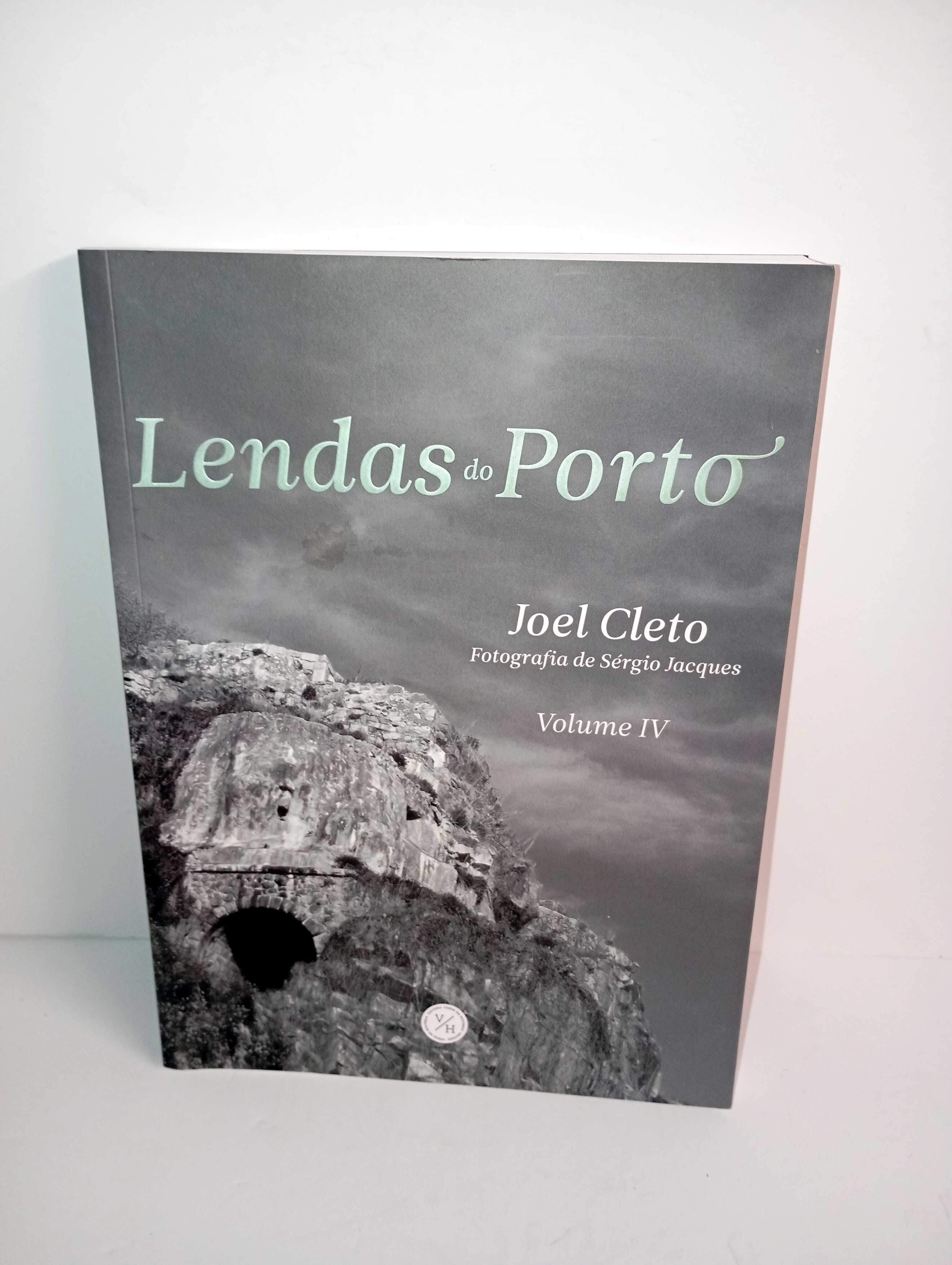 Lendas do Porto - Joel Cleto (Volume 4)