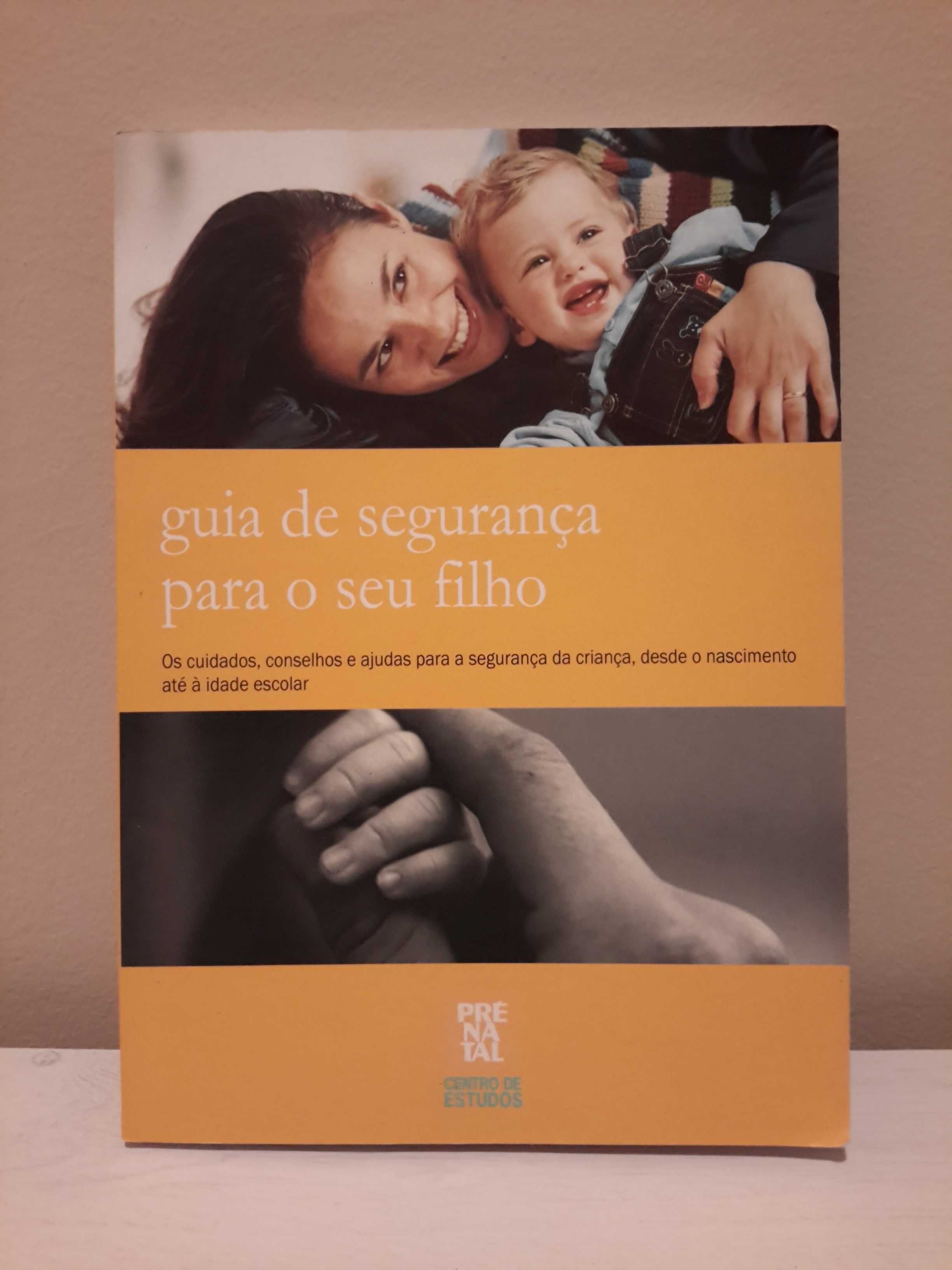 Guia de Segurança para o seu Filho (envio grátis)