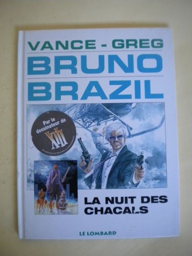 Bruno Brazil - La Nuit des Chacals Vance-Greg