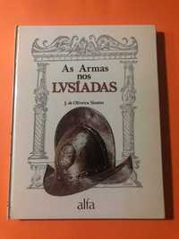 As armas nos Lusíadas -  J. de Oliveira Simões