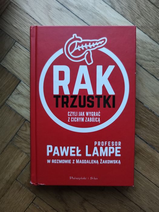 Paweł Lampe - Rak trzustki