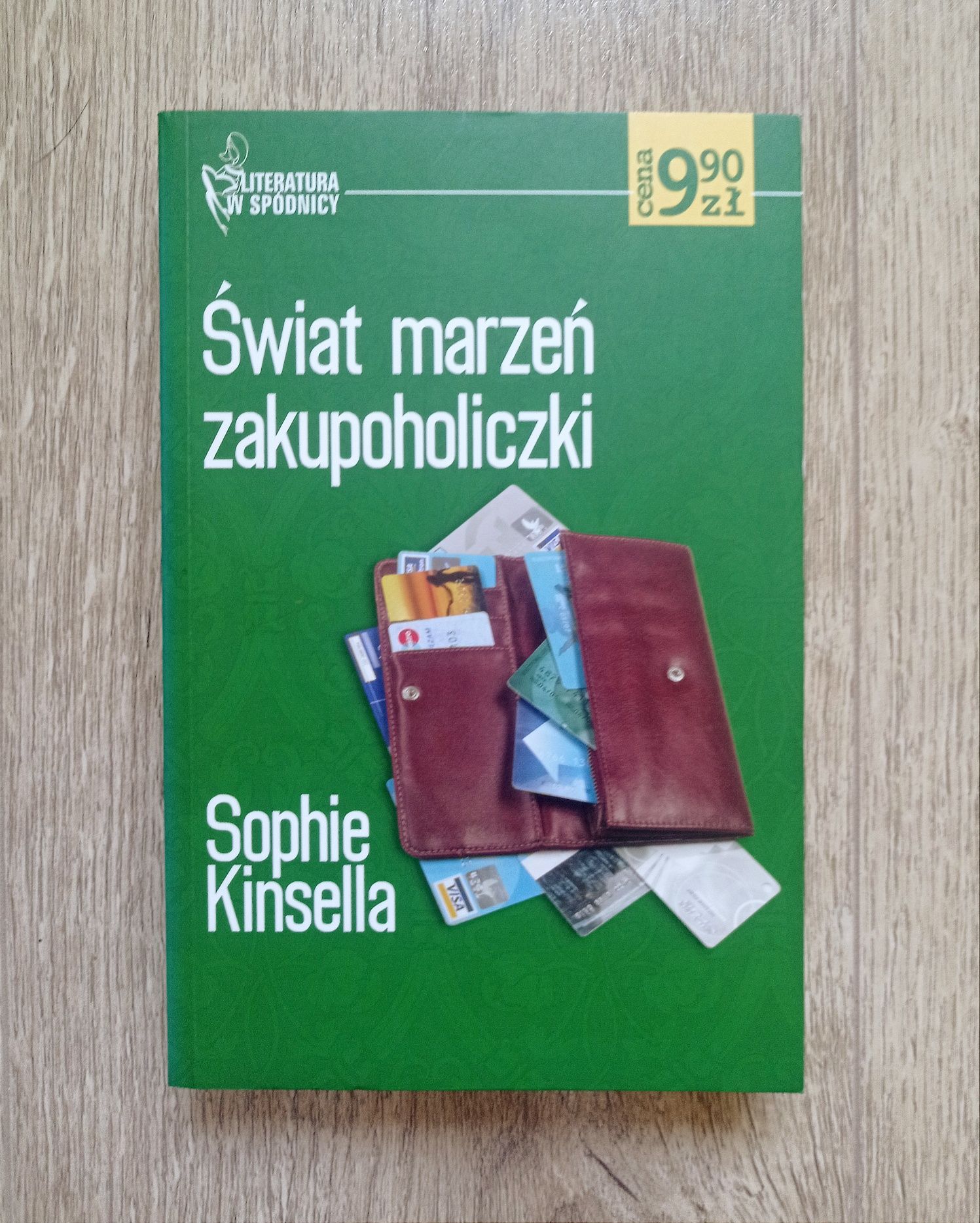 Świat Marzeń Zakupoholiczki - Sophie Kinsella