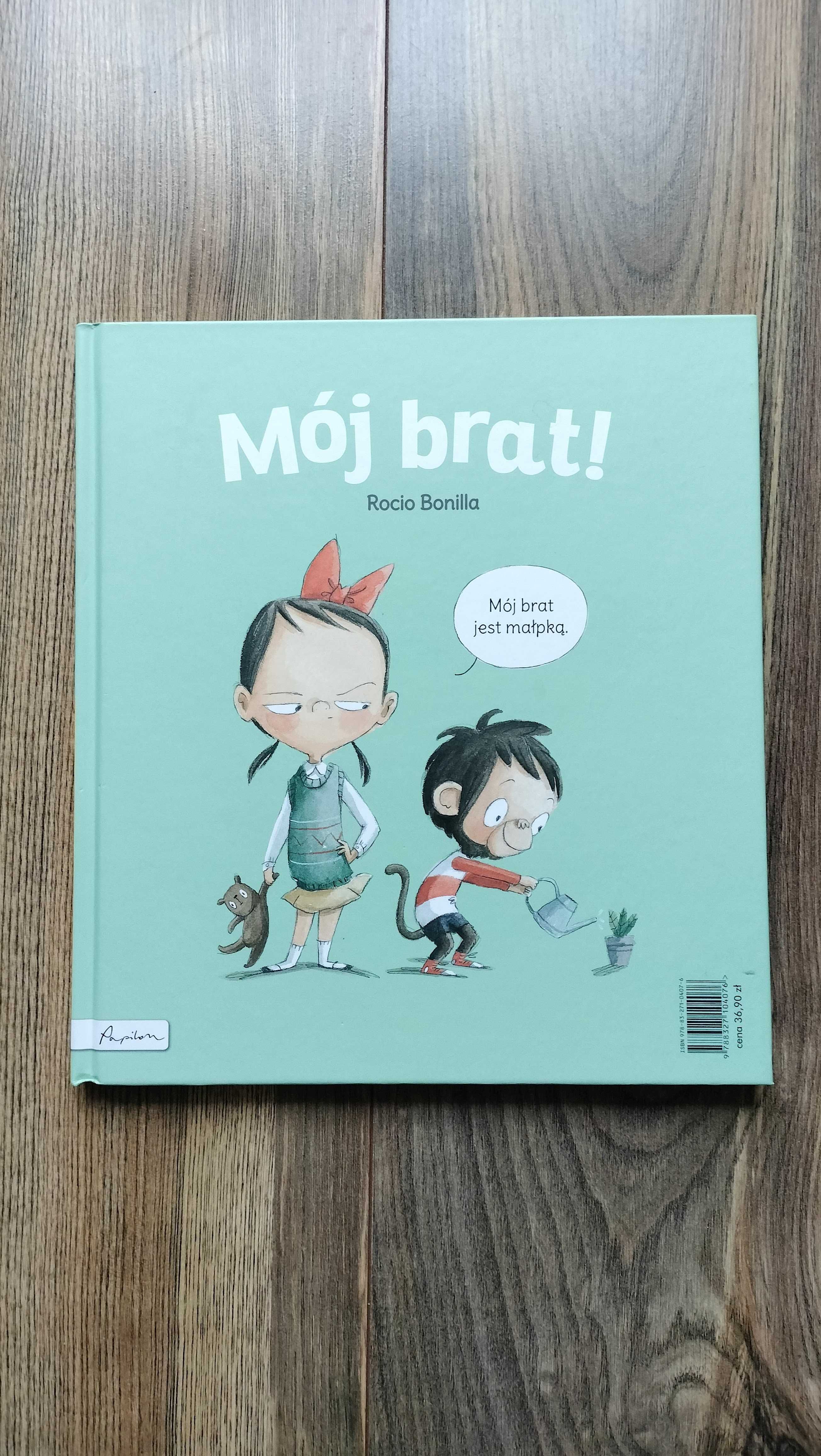 Moja siostra! Mój brat! - Rocio Bonilla