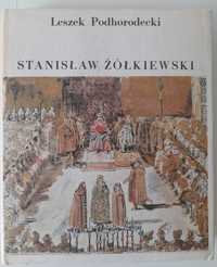 Stanisław Żółkiewski Leszek Podhorodecki