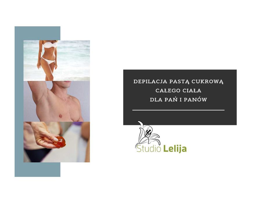 Depilacja pastą cukrową całego ciała - damska i męska.
