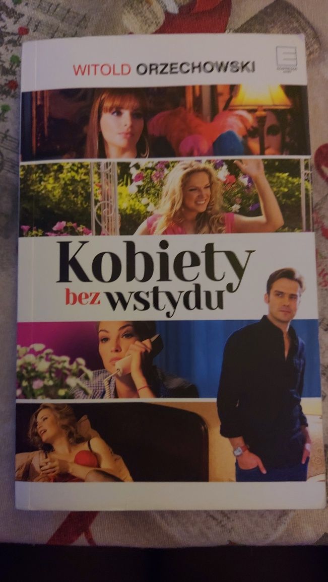 "Kobiety bez wstydu" Witold Orzechowski