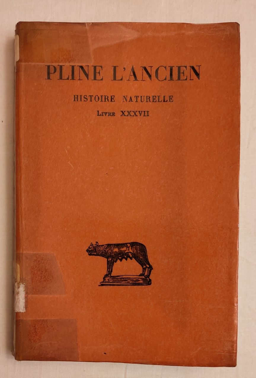 Pline L'Ancien - Livre III, XXXIII,XXXV,XXXVI,XXXVII
Histoire naturell