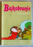 Bajkobranie - Igor Sikirycki