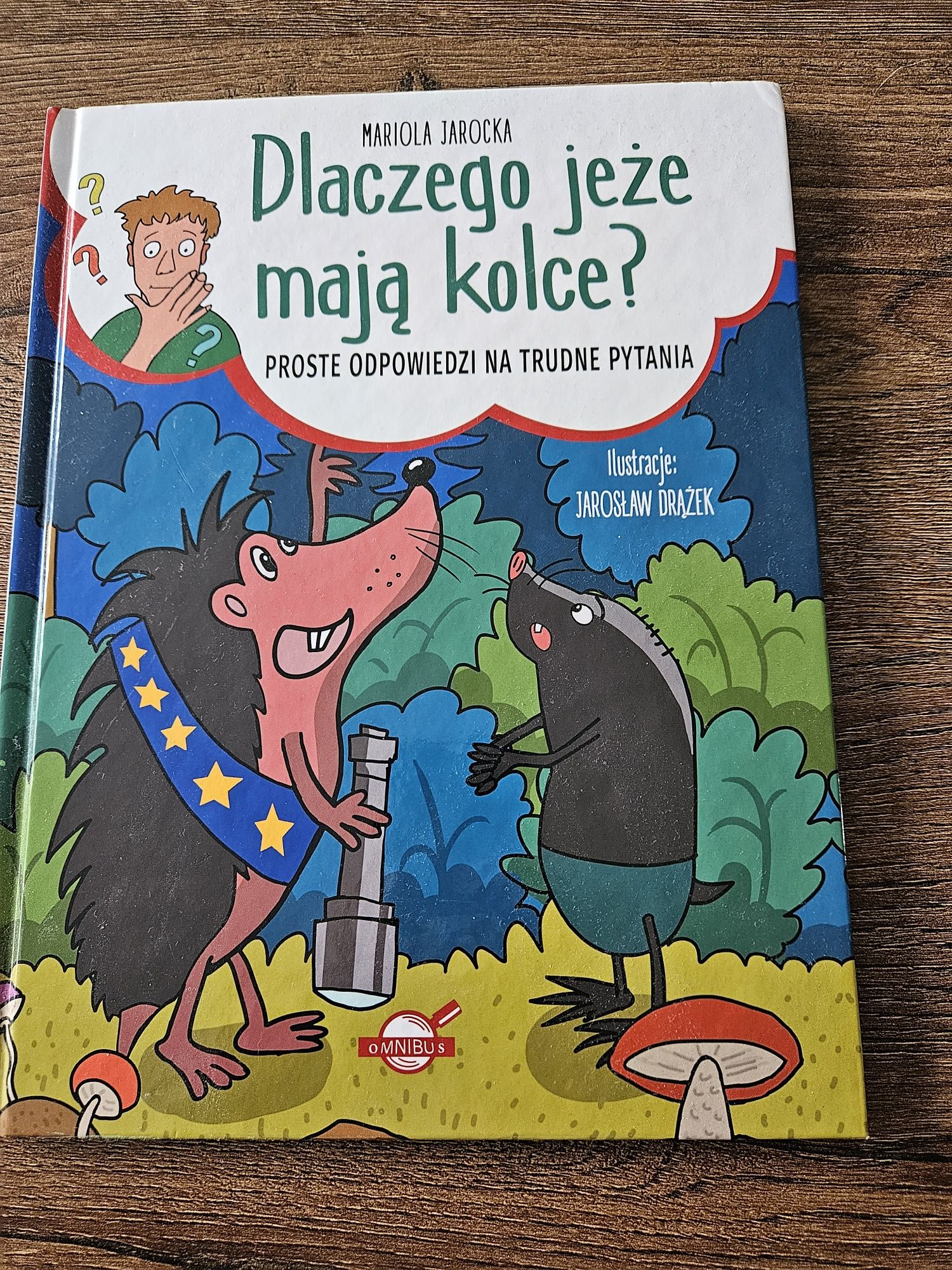 Książka dla dzieci: Dlaczego jeżeli mają kolce?