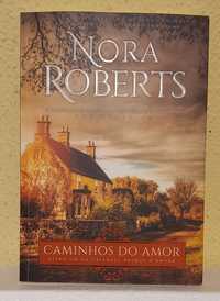 Livro "Caminhos do Amor" Nora Roberts. PORTES GRÁTIS.