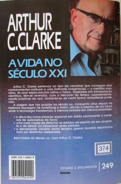 Arthur C. Clarke - - - A Vida no Século XXI - - - - - Livro