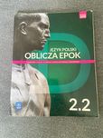 Oblicza Epok 2.2 Język Polski