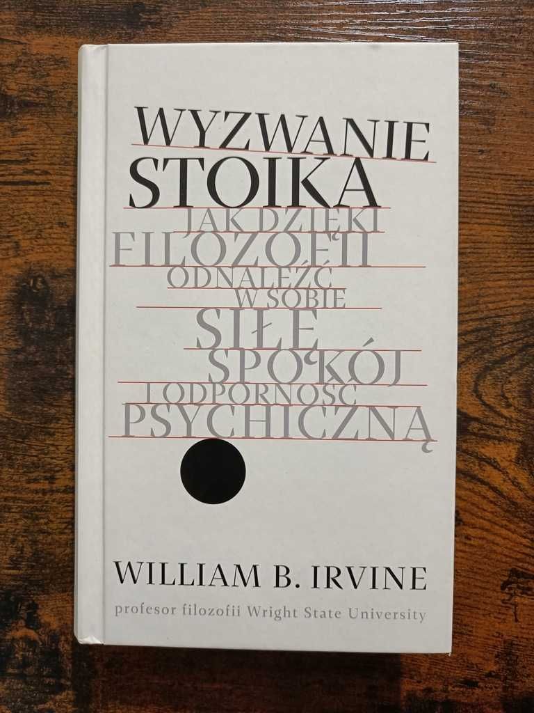 Wyzwanie stoika William B. Irvine