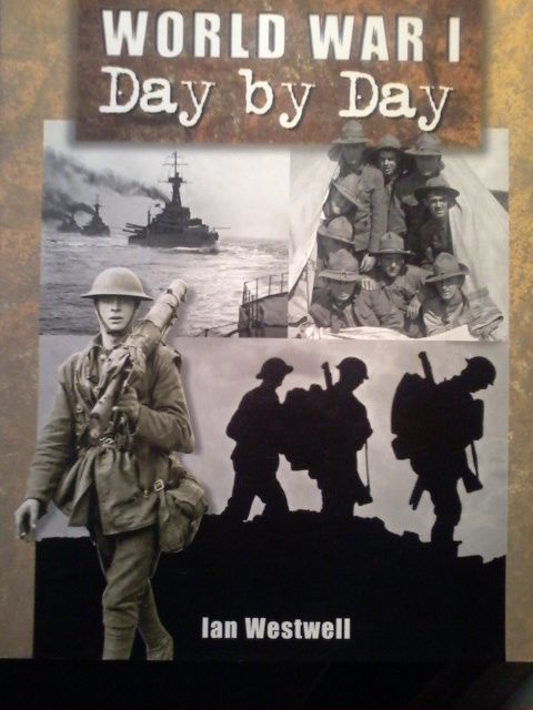 World War I - Day By Day