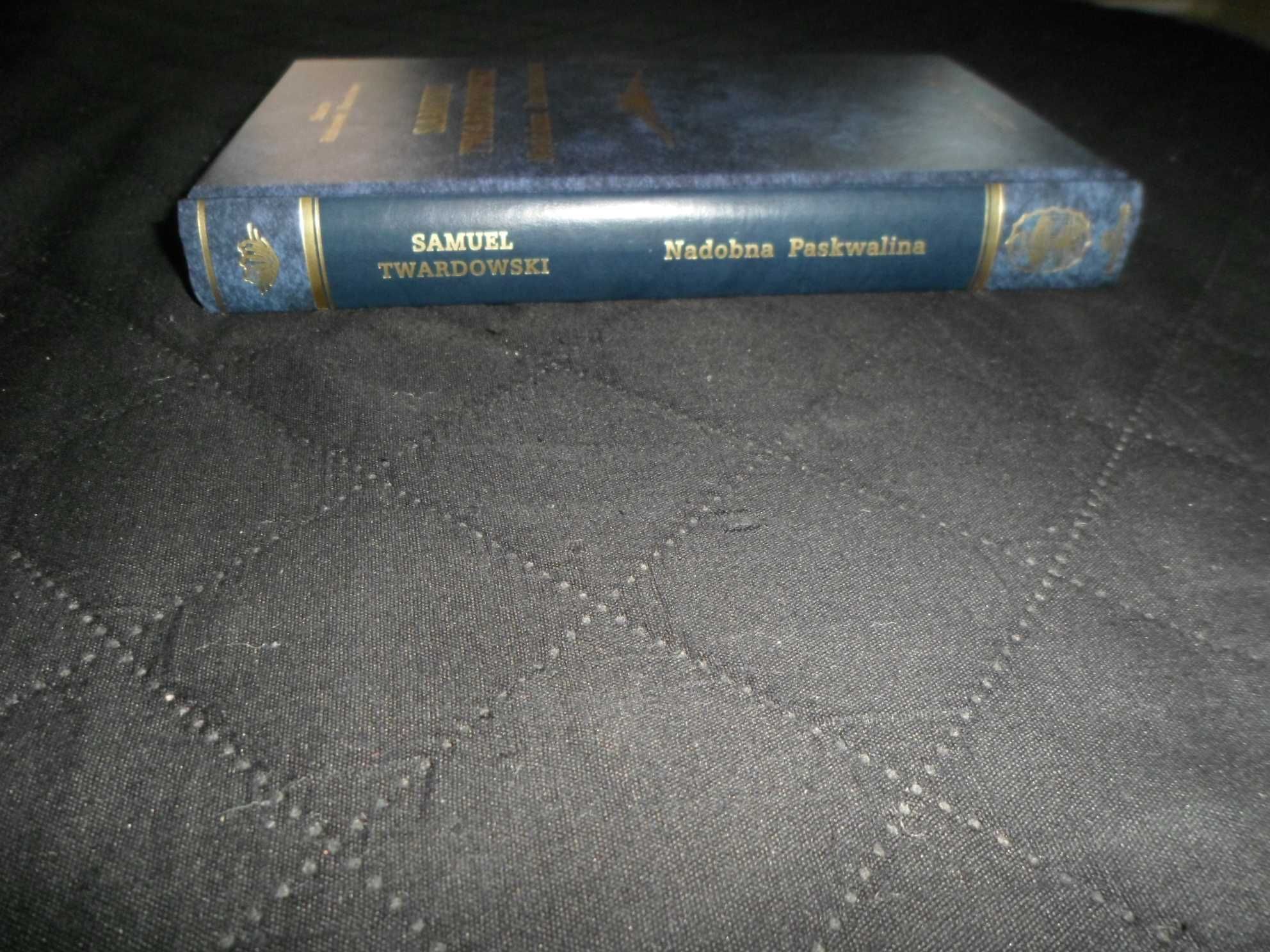Samuel Twardowski - Nadobna Paskwalina [Skarby Biblioteki Narodowej]