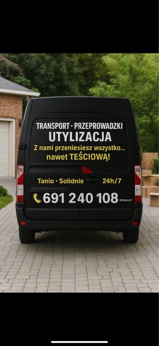 TRANSPORT, PRZEPROWADZKI, utylizacja mebli, gruzu. Tanio, szybko  24/7
